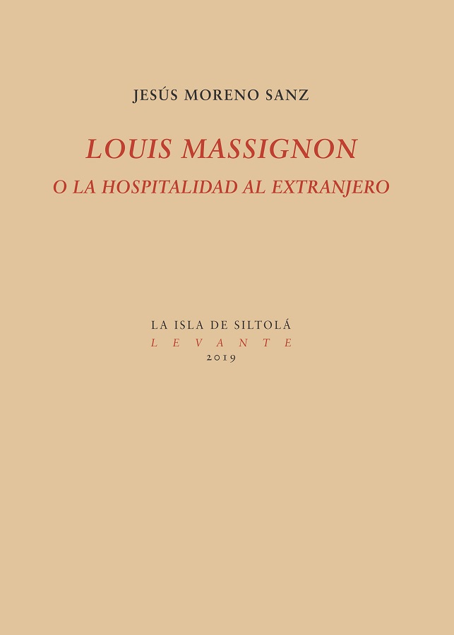 LOUIS MASSIGNON O LA HOSPITALIDAD AL EXTRANJERO