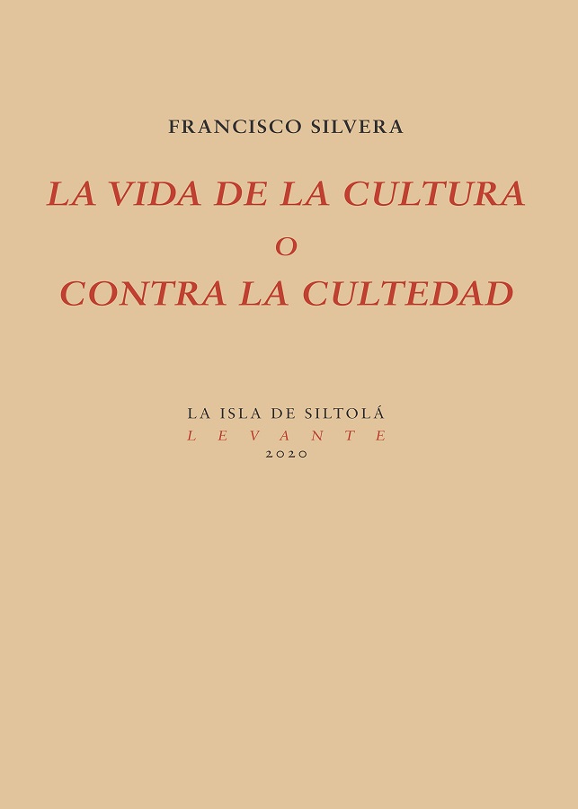 LA VIDA DE LA CULTURA O CONTRA LA CULTEDAD