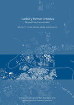 CIUDAD Y FORMAS URBANAS VOL.7 FORMAS URBANAS, PAISAJE, ECOURBANISMO