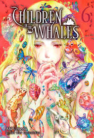 CHILDREN OF THE WHALES VOL. 06