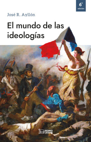 EL MUNDO DE LAS IDEOLOGÍAS
