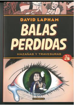 BALAS PERDIDAS 05. HAZAÑAS Y TRAVESURAS