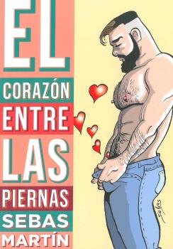 EL CORAZÓN ENTRE LAS PIERNAS