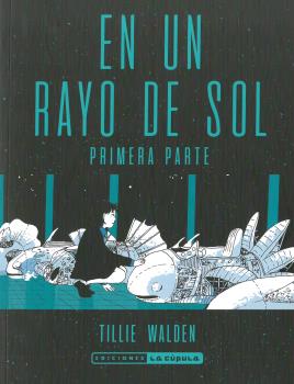 EN UN RAYO DE SOL (1ª PARTE)