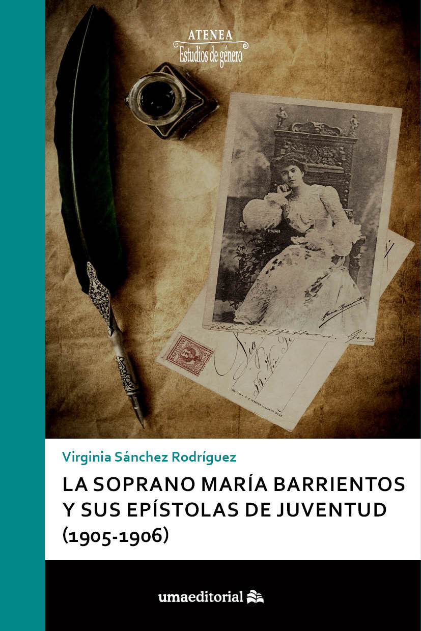 LA SOPRANO MARÍA BARRIENTOS Y SUS EPÍSTOLAS DE ...