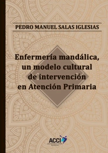 ENFERMERÍA MANDÁLICA, UN MODELO CULTURAL DE INTERVENCIÓN A ATENCIÓN PRIMARIA