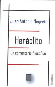 HERÁCLITO, UN COMENTARIO FOLOSÓFICO