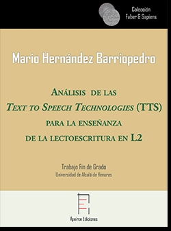 ANÁLISIS DE LAS TEXTS TO SPEECH TECHNOLOGIES (TTS) PARA LA ENSEÑANZA DE LA LECTOESCRITURA EN L2