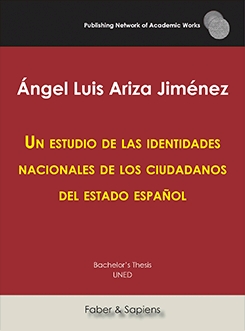 UN ESTUDIO DE LAS IDENTIDADES NACIONALES DE LOS CIUDADANOS DEL ESTADO ESPAÑOL