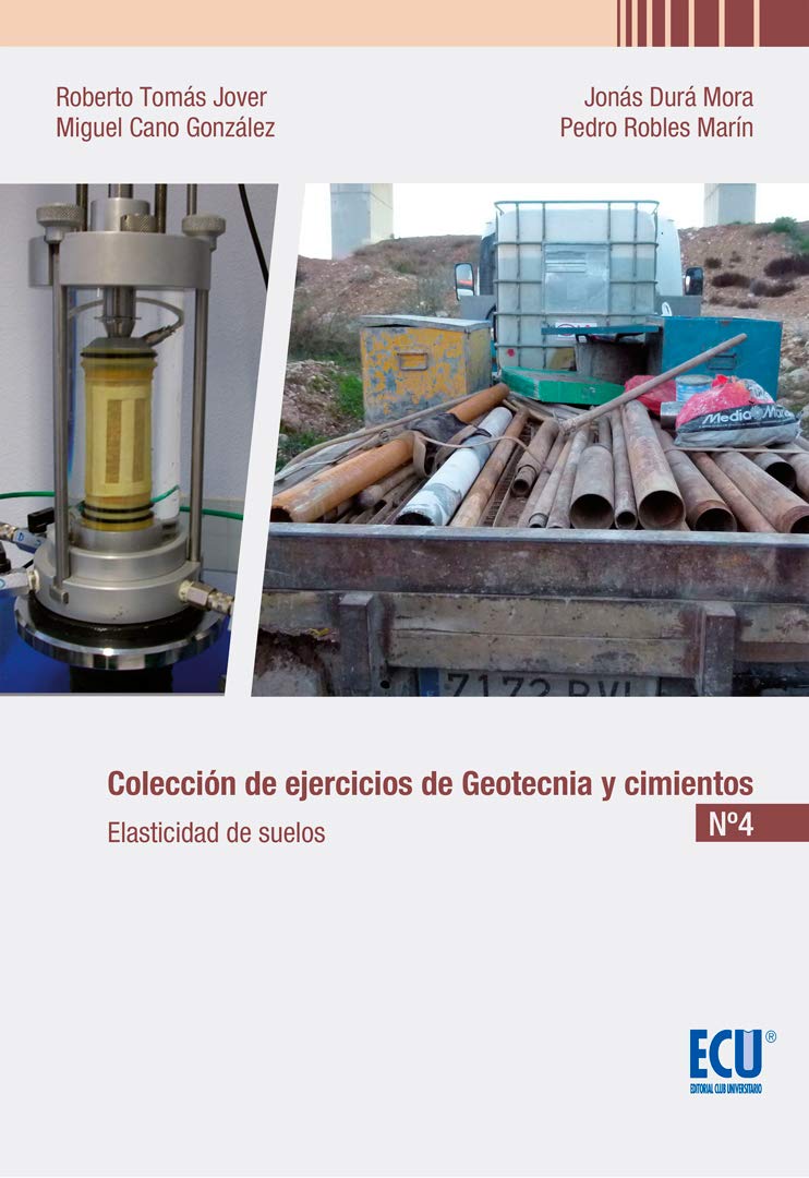 COLECCIÓN DE EJERCICIOS DE GEOTECNIA Y CIMIENTOS