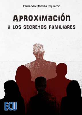 APROXIMACIÓN A LOS SECRETOS FAMILIARES