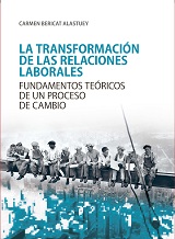 LA TRANSFORMACIÓN DE LAS RELACIONES LABORALES