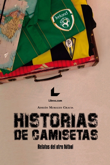 HISTORIAS DE CAMISETAS