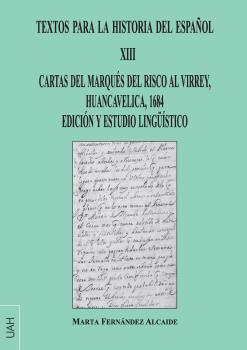 TEXTOS PARA LA HISTORIA DEL ESPAÑOL XIII