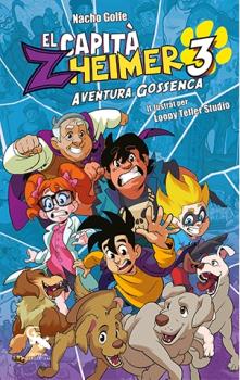 EL CAPITÁ ZHEIMER 3. AVENTURA GOSSENCA