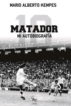 MATADOR. MI AUTOBIOGRAFÍA