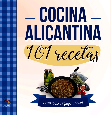 COCINA ALICANTINA 101 RECETAS