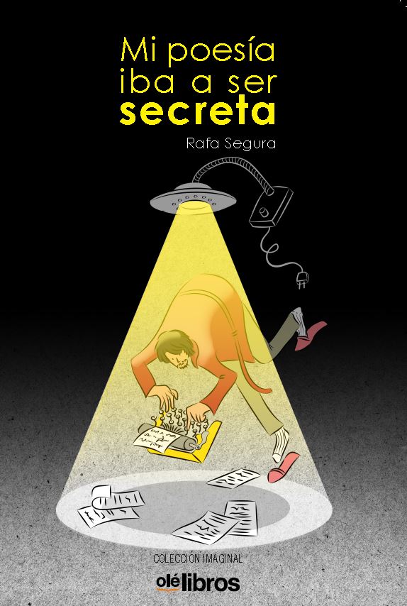 MI POESÍA IBA A SER SECRETA