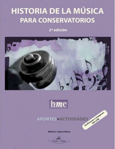 HISTORIA DE LA MÚSICA PARA CONSEVATORIOS