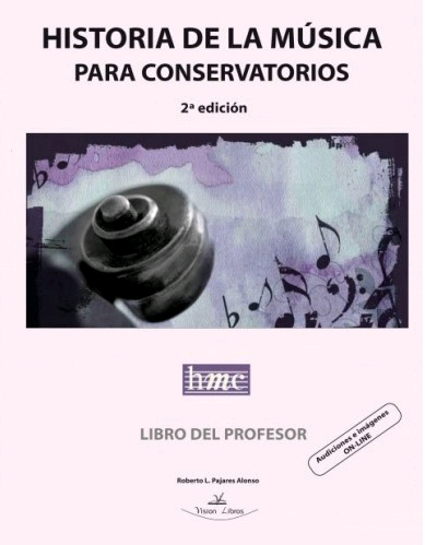 HISTORIA DE LA MÚSICA PARA CONSERVATORIOS