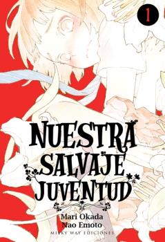 NUESTRA SALVAJE JUVENTUD, VOL. 01