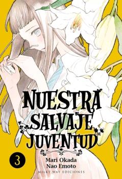 NUESTRA SALVAJE JUVENTUD, VOL. 03