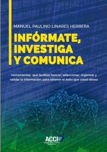 INFÓRMATE, INVESTIGA Y COMUNICA