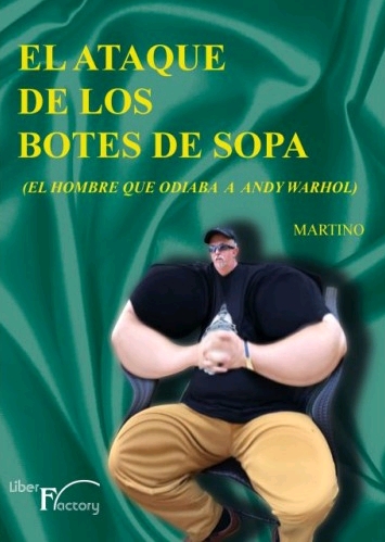 EL ATAQUE DE LOS BOTES DE SOPA