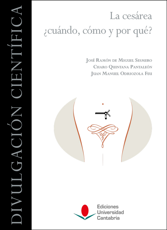 LA CESÁREA: ¿CUÁNDO, CÓMO Y POR QUÉ?