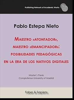 MAESTRO "ATONTADOR", MAESTRO "EMANCIPADOR": POSIBILIDADES PEDAGÓGICAS EN LA ERA DE LOS NATIVOS DIGITALES