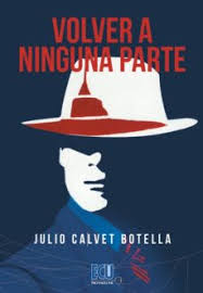 VOLVER A NINGUNA PARTE