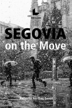 SEGOVIA ON THE MOVE