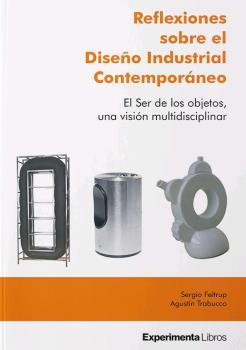 REFLEXIONES SOBRE EL DISEÑO INDUSTRIAL CONTEMPORÁNEO