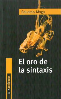 EL ORO DE LA SINTAXIS