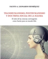 TRANSHUMANISMO, POSTHUMANISMO Y DOCTRINA SOCIAL...