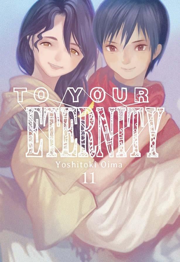 TO YOUR ETERNITY VOL 11