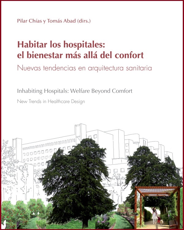 HABITAR LOS HOSPITALES: EL BIENESTAR MÁS ALLÁ DEL CONFORT