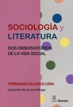 SOCIOLOGÍA Y LITERATURA. DOS OBSERVATORIOS DE L...