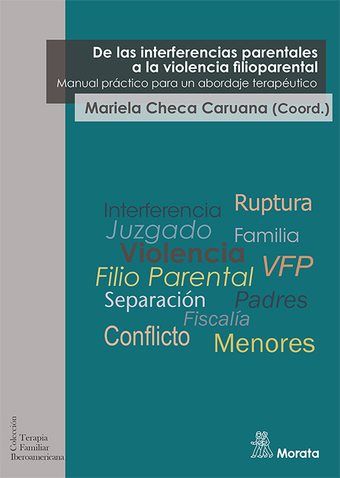 DE LAS INTERFERENCIAS PARENTALES A LA VIOLENCIA FILIOPARENTAL.