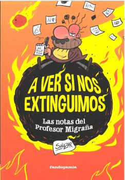 A VER SI NOS EXTINGUIMOS