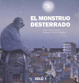 EL MONSTRUO DESTERRADO