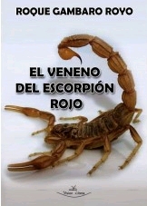 EL VENENO DEL ESCORPIÓN ROJO