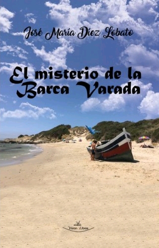 EL MISTERIO DE LA BARCA VARADA