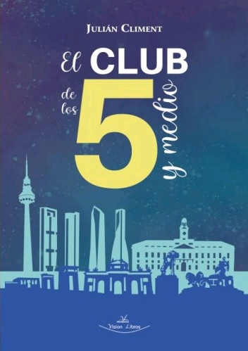 EL CLUB DE LOS 5 Y MEDIO