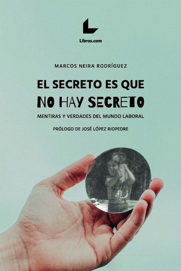 EL SECRETO ES QUE NO HAY SECRETO