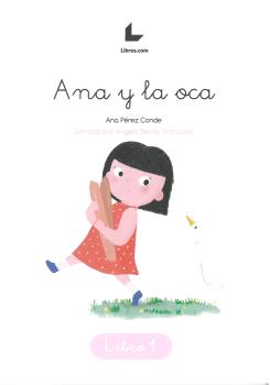 ANA Y LA OCA - LIBRO 1