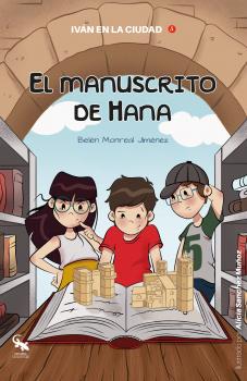 IVÁN EN LA CIUDAD 5: EL MANUSCRITO DE HANA