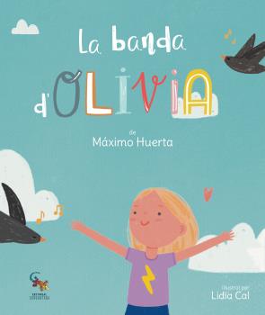 LA BANDA D´ OLIVIA