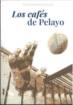 LOS CAFÉS DE PELAYO