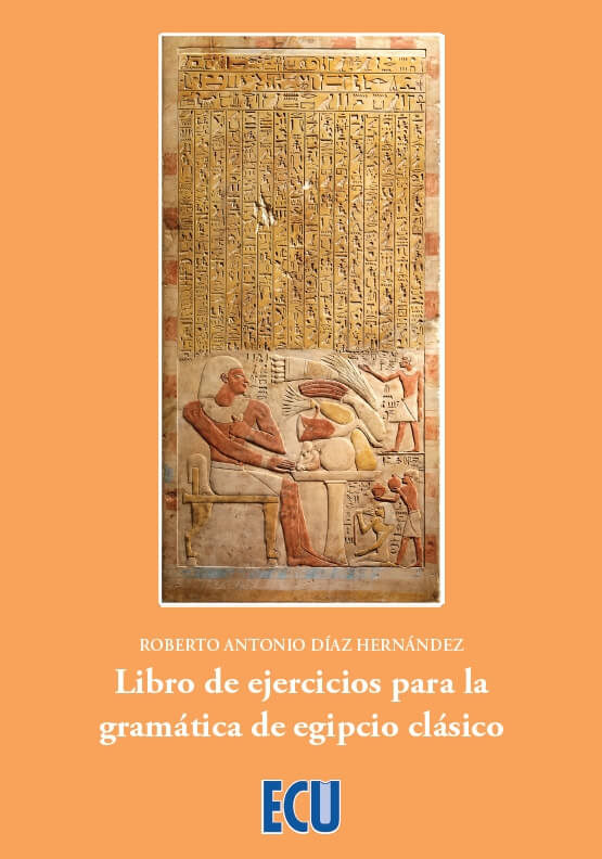 LIBRO DE EJERCICIOS PARA LA GRAMÁTICA DE EGIPCIO CLÁSICO